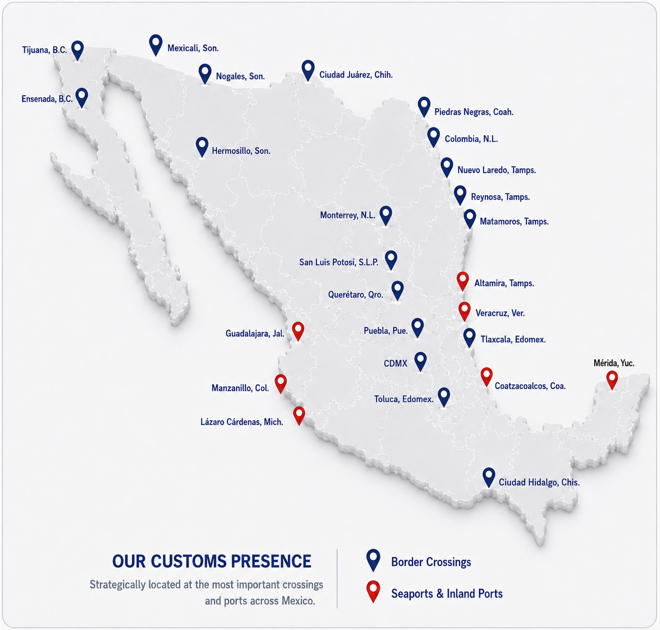 Palos Garza's customs presence across Mexico — border crossings and seaports and inland ports, from Tijuana and Ciudad Juárez to Monterrey, Mexico City, and Mérida in the Yucatán.